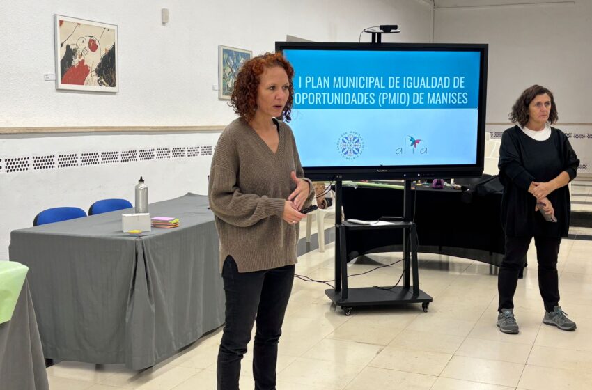  Manises comença a treballar en l’elaboració del II Pla Municipal d’Igualtat d’Oportunitats